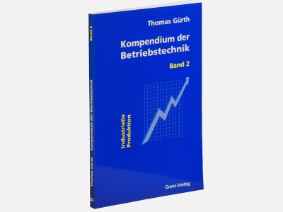 Kompendium der Betriebstechnik - Band 2